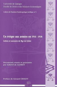 Un évêque aux armées en 1916-1918 : lettres et souvenirs de Mgr de Llobet