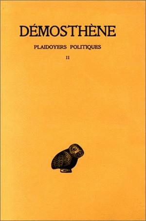Plaidoyers politiques. Vol. 2. Contre Midias. Contre Aristocrate