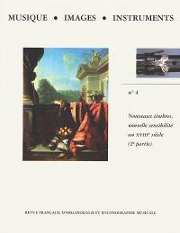 Musique, images, instruments, n° 4. Nouveaux timbres, nouvelle sensibilité au XVIIIe siècle : seconde partie