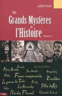 Les grands mystères de l'histoire. Vol. 2