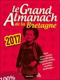 Le grand almanach de la Bretagne 2017
