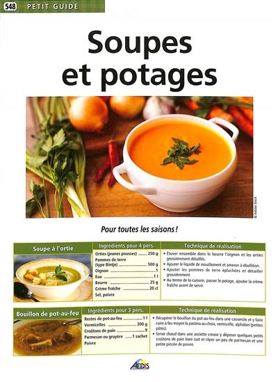 Soupes et potages : pour toutes les saisons !