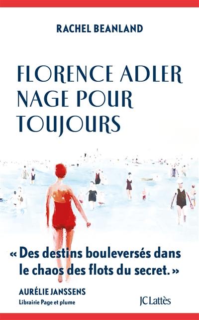 Florence Adler nage pour toujours