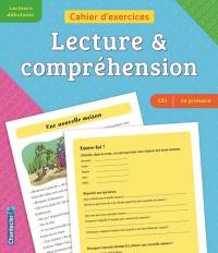 Lecture & compréhension CE1, 2e primaire, lecteurs débutants : cahier d'exercices : une nouvelle maison