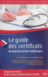 Le guide des certificats et autres écrits médicaux