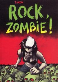 Rock zombie !