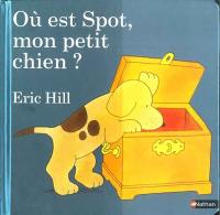 Où est Spot, mon petit chien ?