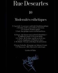Rue Descartes, n° 10. Modernités esthétiques