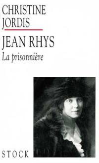 Jean Rhys : la prisonnière