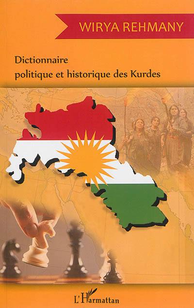 Dictionnaire politique et historique des Kurdes