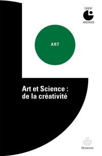 Art et science : de la créativité : colloque de Cerisy