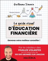 Le guide visuel d'éducation financière : devenez votre meilleur conseiller !