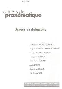 Cahiers de praxématique, n° 43. Aspects du dialogisme