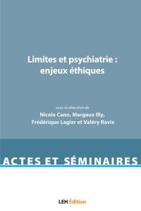 Limites et psychiatrie : enjeux éthiques