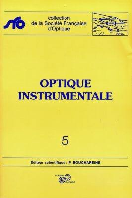 Optique instrumentale : Ecole thématique, Agelonde, Complexe résidentiel de France Telecom, La Londe-Les Maures (Var), du 1er au 31 juillet 1996