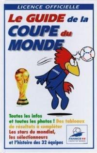Le guide de la Coupe du monde