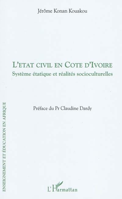 L'état civil en Côte d'Ivoire : système étatique et réalités socioculturelles