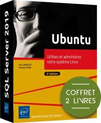 Ubuntu : utilisez et administrez votre système Linux : coffret 2 livres