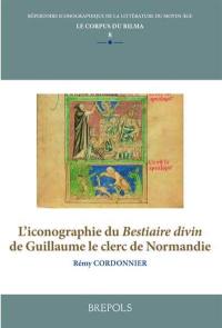 L'iconographie du Bestiaire divin de Guillaume le clerc de Normandie