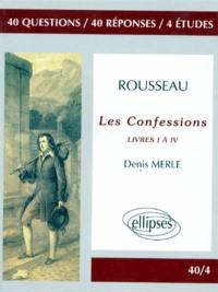 Rousseau, Les confessions, livre I à IV