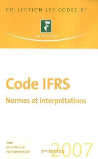 Code IFRS 2007 : normes et interprétations