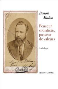 Benoît Malon : penseur socialiste, passeur de valeurs