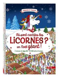 Où sont cachées les licornes ? : un Noël géant !