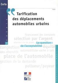 Tarification des déplacements automobiles urbains : la question de l'acceptabilité