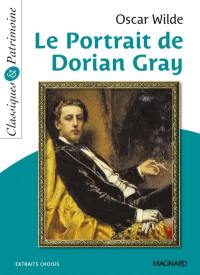 Le portrait de Dorian Gray : extraits choisis