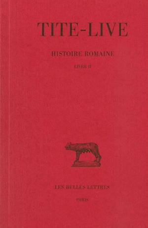 Histoire romaine. Vol. 2. Livre II