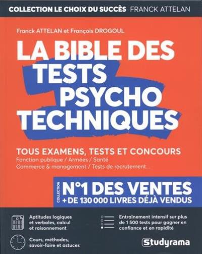 La bible des tests psychotechniques : tous examens, tests et concours