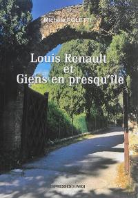 Louis Renault et Giens en presqu'île : 1927-1943