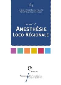 Manuel d'anesthésie loco-régionale