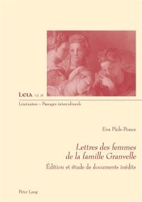 Lettres des femmes de la famille Granvelle : édition et étude de documents inédits