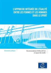Recommmendations CM-Rec (2015) 2 du Comité des Ministres aux Etats membres sur l'approche intégrée de l'égalité entre les femmes et les hommes dans le sport
