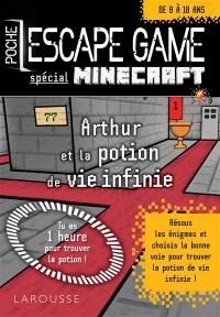 Arthur et la potion de vie infinie : spécial Minecraft