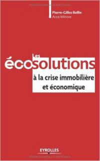 Les écosolutions à la crise immobilière et économique