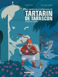 Les aventures prodigieuses de Tartarin de Tarascon, d'Alphonse Daudet