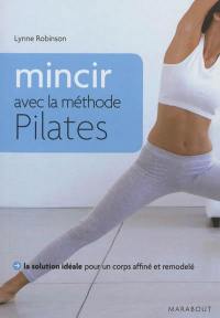 Mincir grâce à la méthode Pilates