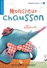 Monsieur Chausson : Niveau de lecture 3