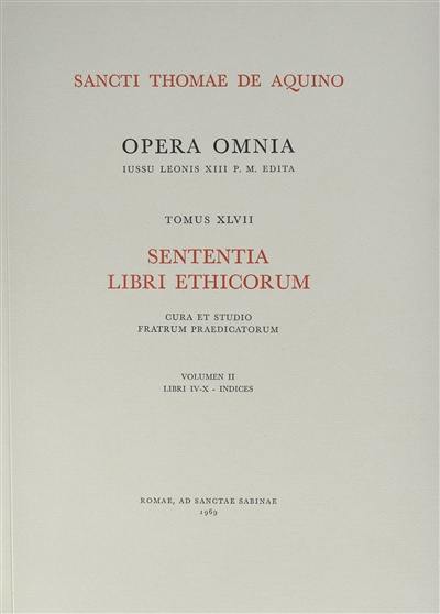 Sententia libri ethicorum. Vol. 2