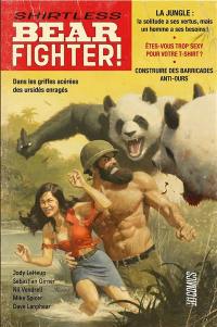 Shirtless bear fighter !
