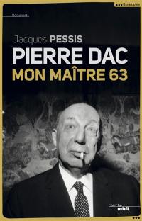 Pierre Dac : mon maître 63