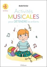 Activités musicales pour détendre les enfants : de 4 à 10 ans