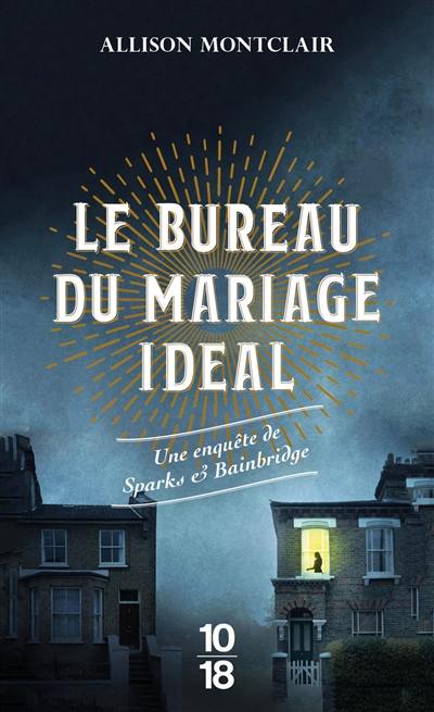Le bureau du mariage idéal : une enquête de Sparks & Bainbridge