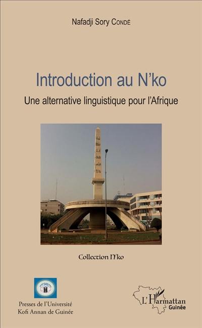 Introduction au n'ko : une alternative linguistique pour l'Afrique