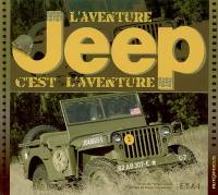 Jeep : l'aventure c'est l'aventure