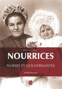 Nourrices : nurses et gouvernantes