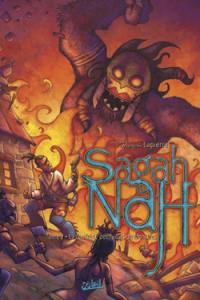 Sagah-nah. Vol. 2. La confrérie des tueurs de monstres