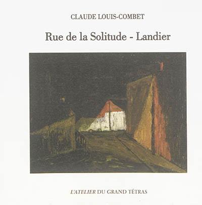 Rue de la solitude-Landier